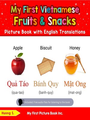 cover image of My First Vietnamese Fruits & Snacks Picture Book with English Translations